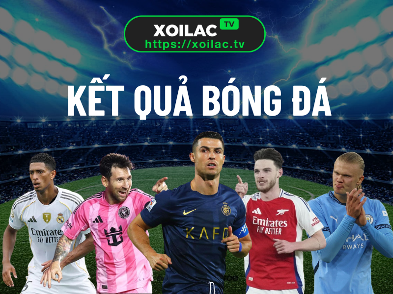 Kết quả bóng đá tại Xoilac